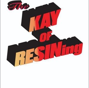 Meet your Posher, The Kay of Resining